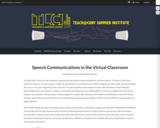 Speech Communications in the Virtual Classroom