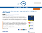 Good Corporation, Bad Corporation: Corporate Social Responsibility in the Global Economy