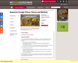 American Foreign Policy: Theory and Method, Fall 2004