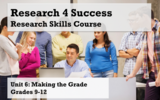 Research 4 Success, Making the Grade