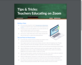 Tips and Tricks for Teachers Educating Through Zoom