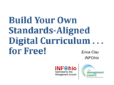 Build Your Own Standards-Aligned Digital Curriculum . . . for Free!
