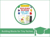 Building Blocks for Tiny Techies by Jamila "Mia" Leonard