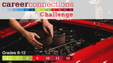 Career Connections Challenge: Automotive Service Grades 6-12