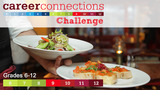 Career Connections Challenge: Restaurant Grades 6-12