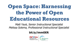 Open Space: Harnessing the Power of Open Educational Resources