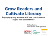 Grow Readers and Cultivate Literacy with INFOhio’s Digital Text