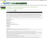 Investigation of Heat Capacity and Specific Heat: Using Different Temperatures of Water and Solids