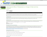 Observing the Effect of Temperature on Change of State and Gas Pressure