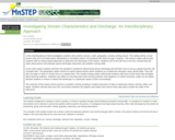 Investigating Stream Characteristics and Discharge:  An Interdisciplinary Approach