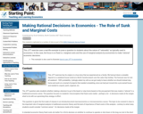 Making Rational Decisions in Economics - The Role of Sunk and Marginal Costs
