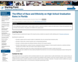 The Effect of Race and Ethnicity on High School Graduation Rates in Florida
