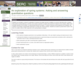 An exploration of spring systems: Asking and answering quantitative questions