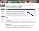 Examining Prosocial Behavior Quantitatively: An Activity for Introductory Psychology Students