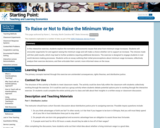 To Raise or Not to Raise the Minimum Wage