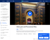 Ishtar Gate and Processional Way