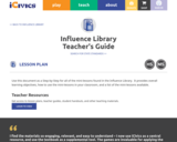 Influence Library Teacher's Guide