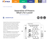 Separation of Powers: What's for Lunch?