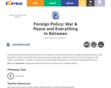 Foreign Policy: War & Peace and Everything In Between