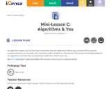 Mini-Lesson C: Algorithms & You