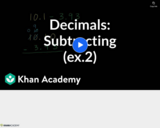 Arithmetic Operations: Subtracting Decimals Example 2