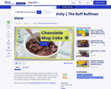 The Ruff Ruffman Show: Chocolate Mug Cake