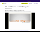 APA and CMS Format: Annotated Bibliographies