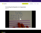 Converting the Equation of a Hyperbola