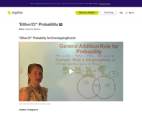 Either/Or Probability for Overlapping Events: Lesson 3