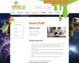 Science Fun: Snow Fluff