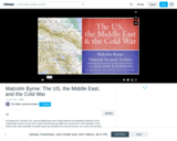 Gilder Lehrman Institute: The US, the Middle East, and the Cold War