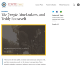 The Jungle, Muckrakers, and Teddy Roosevelt