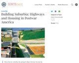 Building Suburbia: Highways and Housing in Postwar America
