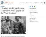 Charlotte Perkins Gilman's "The Yellow Wall-paper" & the "New Woman"