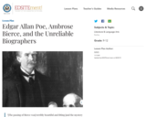 Edgar Allan Poe, Ambrose Bierce, and the Unreliable Biographers