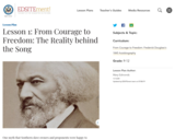 Lesson 1: From Courage to Freedom: The Reality behind the Song