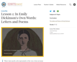 Lesson 1: In Emily Dickinson's Own Words: Letters and Poems