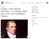 Lesson 1: The Monroe Doctrine: U.S. Foreign Affairs (circa 1782-1823) and James Monroe