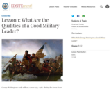 Lesson 1: What Are the Qualities of a Good Military Leader?