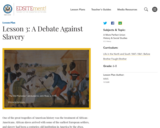 Lesson 3: A Debate Against Slavery