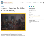 Lesson 3: Creating the Office of the Presidency