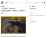 Lesson 3: George Washington on the Sedition Act