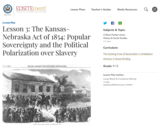 Lesson 3: The Kansas-Nebraska Act of 1854: Popular Sovereignty and the Political Polarization over Slavery