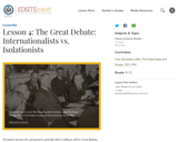 Lesson 4: The Great Debate: Internationalists vs. Isolationists