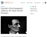 Lincoln's First Inaugural Address: We Must Not Be Enemies