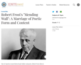 Robert Frost's "Mending Wall": A Marriage of Poetic Form and Content