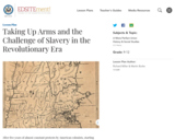 Taking Up Arms and the Challenge of Slavery in the Revolutionary Era