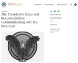 The President's Roles and Responsibilities: Communicating with the President