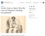 Twelve Years a Slave: Was the Case of Solomon Northup Exceptional?