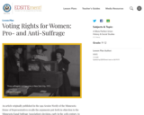 Voting Rights for Women: Pro- and Anti-Suffrage